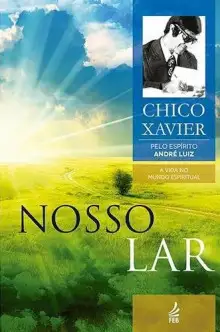 Обложка книги Наш дом (NOSSO LAR) Жизнь в духовном мире