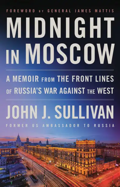 Обложка книги Полночь в Москве. Мемуары с передовой войны России против Запада