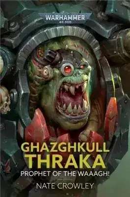 Обложка книги Warhammer 40000. Газкулл Трака: Пророк Вааагх!